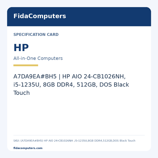 Specification card: A7DA9EA#BH5 | HP AIO 24-CB1026NH, i5-1235U, 8GB DDR4, 512GB, DOS Black Touch