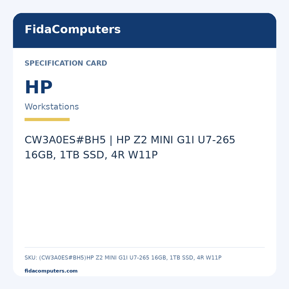Specification card: CW3A0ES#BH5 | HP Z2 MINI G1I U7-265 16GB, 1TB SSD, 4R W11P