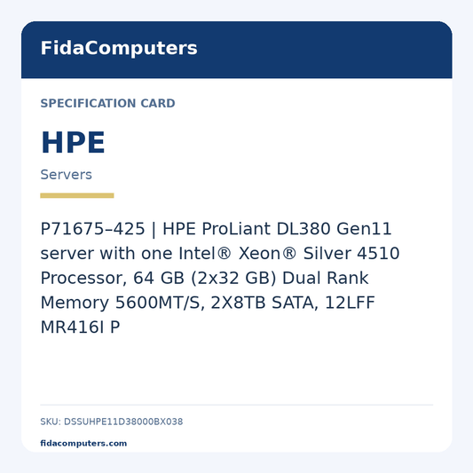 Specification card: P71675–425 | HPE ProLiant DL380 Gen11 server with one Intel® Xeon® Silver 4510 Processor, 64 GB (2x32 GB) Dual Rank Memory 5600MT/S, 2X8TB SATA, 12LFF MR416I P